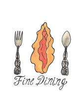 Load image into Gallery viewer, Fine Dining