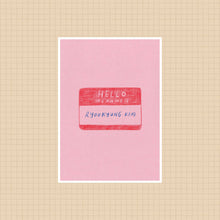 Load image into Gallery viewer, Hello My Name is... (digital copy)