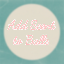 Load image into Gallery viewer, Infuse Balls with Scent (add-on)

