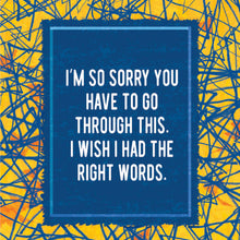 Load image into Gallery viewer, Tough times