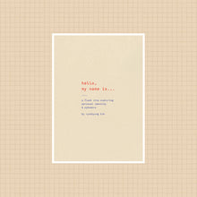 Load image into Gallery viewer, Hello My Name is...