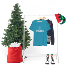 Load image into Gallery viewer, Gender Equality is a Human Right T-Shirt
