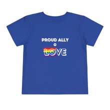 Load image into Gallery viewer, Proud Ally of Love Toddler T-Shirt
