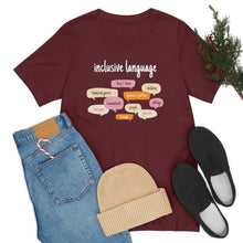 Load image into Gallery viewer, Inclusive Language T-Shirt
