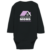 Load image into Gallery viewer, Home is With My Moms Long Sleeve Bodysuit
