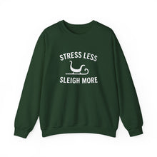 Load image into Gallery viewer, Stress Less, Sleigh More Christmas Crew
