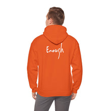 Load image into Gallery viewer, “I AM ENOUGH” Hoodie, by Lisette
