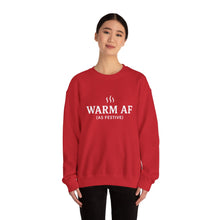 Load image into Gallery viewer, WARM AF (as festive) Holiday Crewneck
