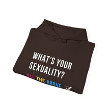 Load image into Gallery viewer, What's Your Sexuality Hoodie
