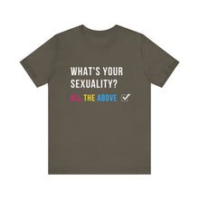 Load image into Gallery viewer, What's Your Sexuality Graphic T-Shirt
