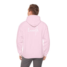 Load image into Gallery viewer, “I AM ENOUGH” Hoodie, by Lisette
