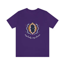 Load image into Gallery viewer, My Body, My Choice T-Shirt
