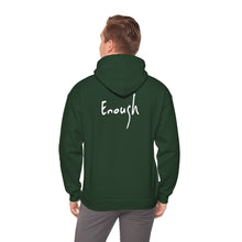 Load image into Gallery viewer, “I AM ENOUGH” Hoodie, by Lisette
