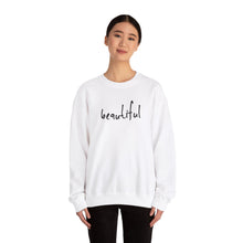 Load image into Gallery viewer, You are Beautiful Crewneck
