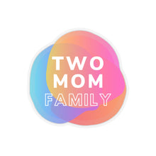 Load image into Gallery viewer, Two Mom Family Sticker
