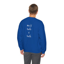 Load image into Gallery viewer, Mental Health IS Health Crew
