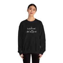 Load image into Gallery viewer, “Unbothered” Crewneck
