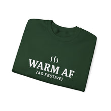 Load image into Gallery viewer, WARM AF (as festive) Holiday Crewneck
