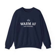 Load image into Gallery viewer, WARM AF (as festive) Holiday Crewneck
