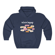 Load image into Gallery viewer, Inclusive Language Hoodie
