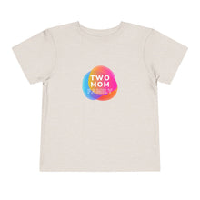 Load image into Gallery viewer, Two Mom Family Toddler T-Shirt
