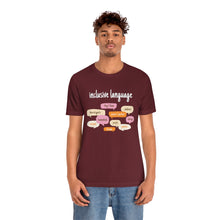 Load image into Gallery viewer, Inclusive Language T-Shirt
