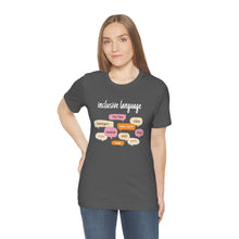 Load image into Gallery viewer, Inclusive Language T-Shirt
