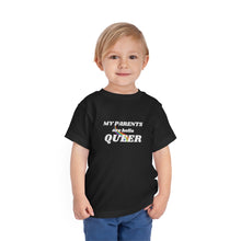 Load image into Gallery viewer, My Parents are Hella Queer Toddler T-Shirt
