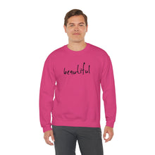 Load image into Gallery viewer, You are Beautiful Crewneck
