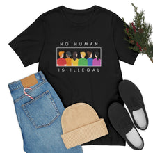 Load image into Gallery viewer, No Human is Illegal T-Shirt
