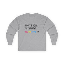 Load image into Gallery viewer, What's Your Sexuality Long Sleeve T-Shirt
