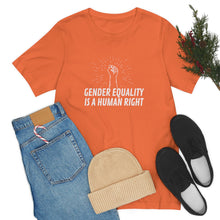Load image into Gallery viewer, Gender Equality is a Human Right T-Shirt
