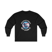 Load image into Gallery viewer, Some Dads Get Pregnant Long Sleeve T-Shirt
