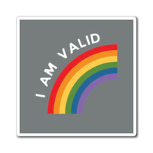 Load image into Gallery viewer, I Am Valid Magnet

