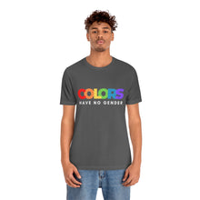 Load image into Gallery viewer, Colors Have No Gender T-Shirt
