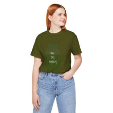 Load image into Gallery viewer, BIG DILL ENERGY

