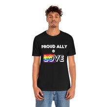 Load image into Gallery viewer, Proud Ally of Love T-Shirt
