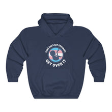 Load image into Gallery viewer, Some Dads Get Pregnant Hoodie
