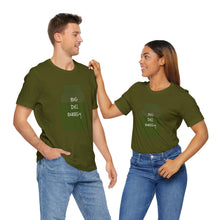 Load image into Gallery viewer, BIG DILL ENERGY
