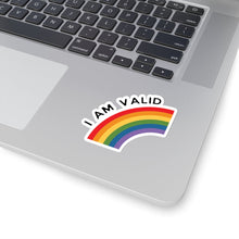 Load image into Gallery viewer, I Am Valid Sticker
