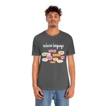 Load image into Gallery viewer, Inclusive Language T-Shirt
