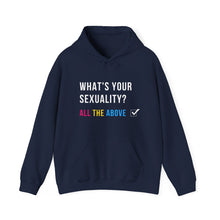 Load image into Gallery viewer, What's Your Sexuality Hoodie
