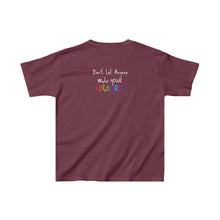 Load image into Gallery viewer, “Don’t Let Anyone Mute Your Colours” Kids Tee
