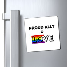 Load image into Gallery viewer, Proud Ally Magnet
