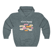 Load image into Gallery viewer, Inclusive Language Hoodie
