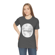 Load image into Gallery viewer, Human Rights Advocate T-Shirt
