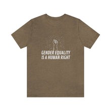 Load image into Gallery viewer, Gender Equality is a Human Right T-Shirt
