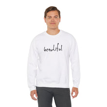 Load image into Gallery viewer, You are Beautiful Crewneck
