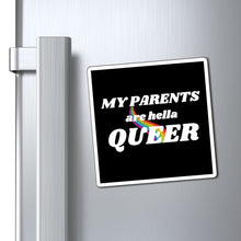 Load image into Gallery viewer, Queer Parents Magnet
