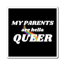 Load image into Gallery viewer, Queer Parents Magnet
